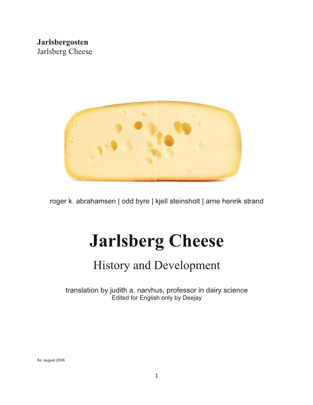 Jarlsberg Cheese