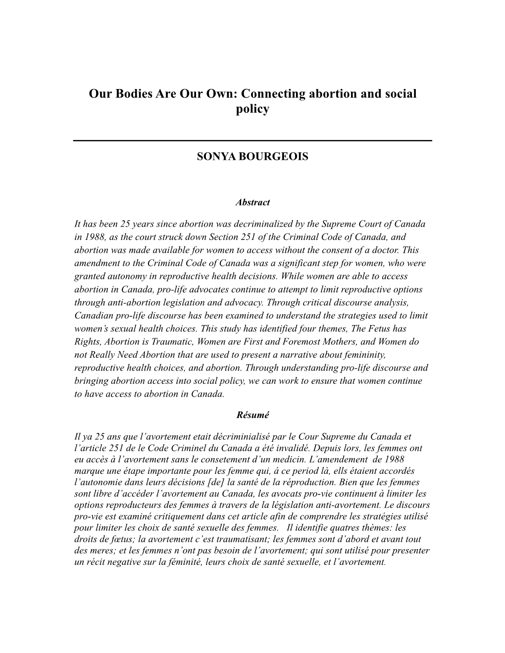 Our Bodies Are Our Own: Connecting Abortion and Social Policy