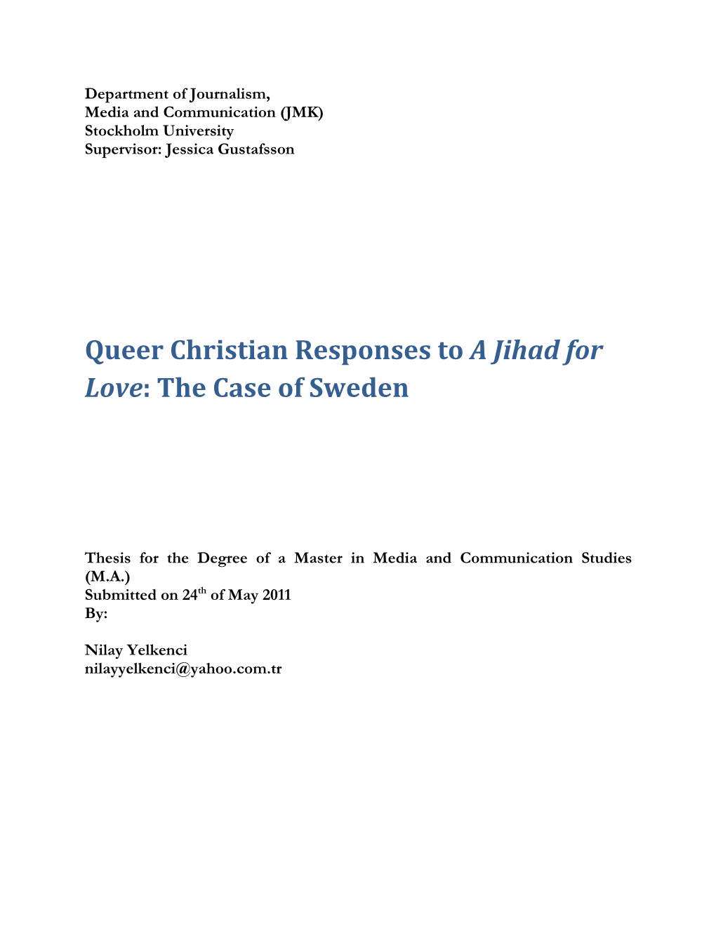 Queer Christian Responses to a Jihad for Love: the Case of Sweden