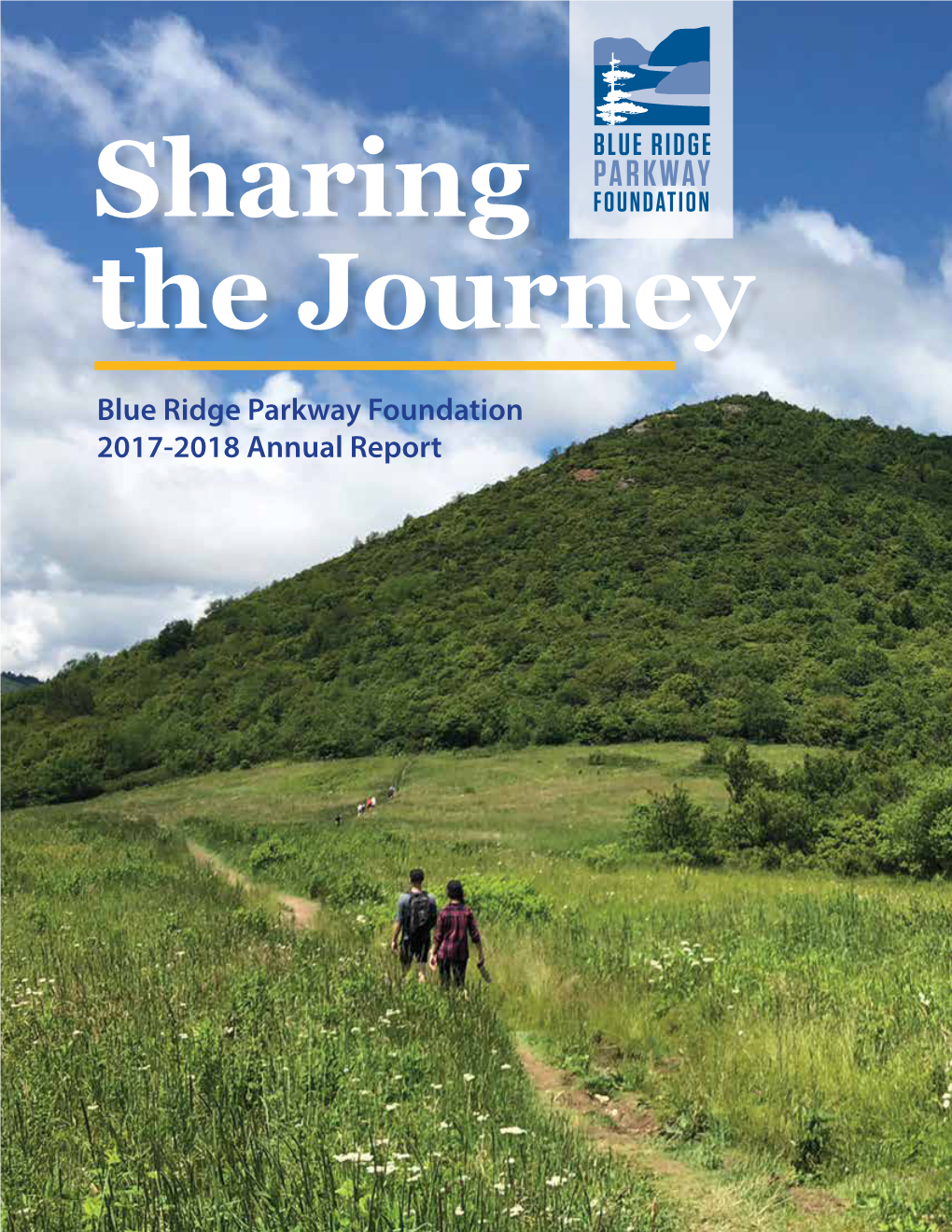 Blue Ridge Parkway Foundation 2017-2018 Annual Report