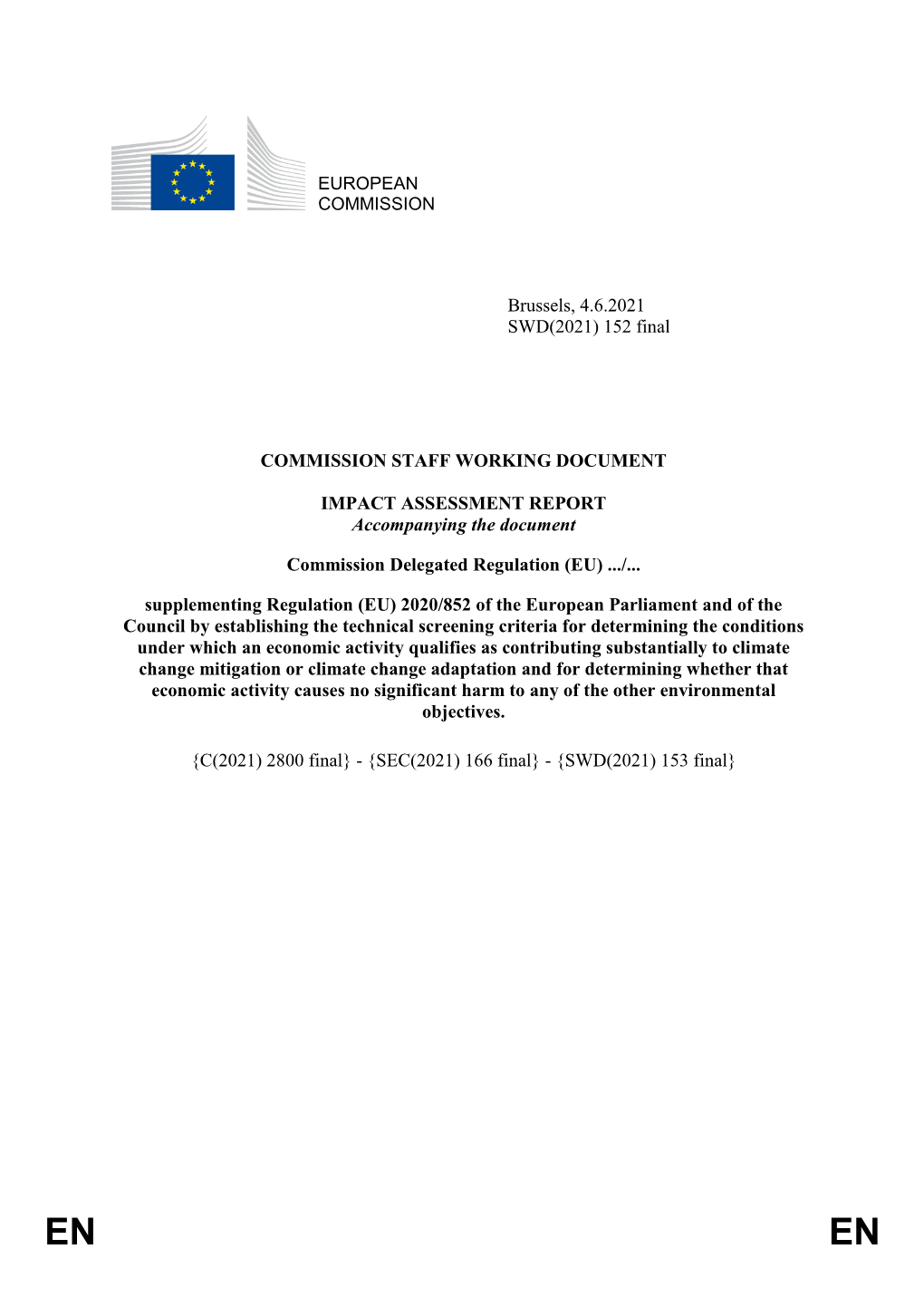 EUROPEAN COMMISSION Brussels, 4.6.2021 SWD(2021) 152 Final