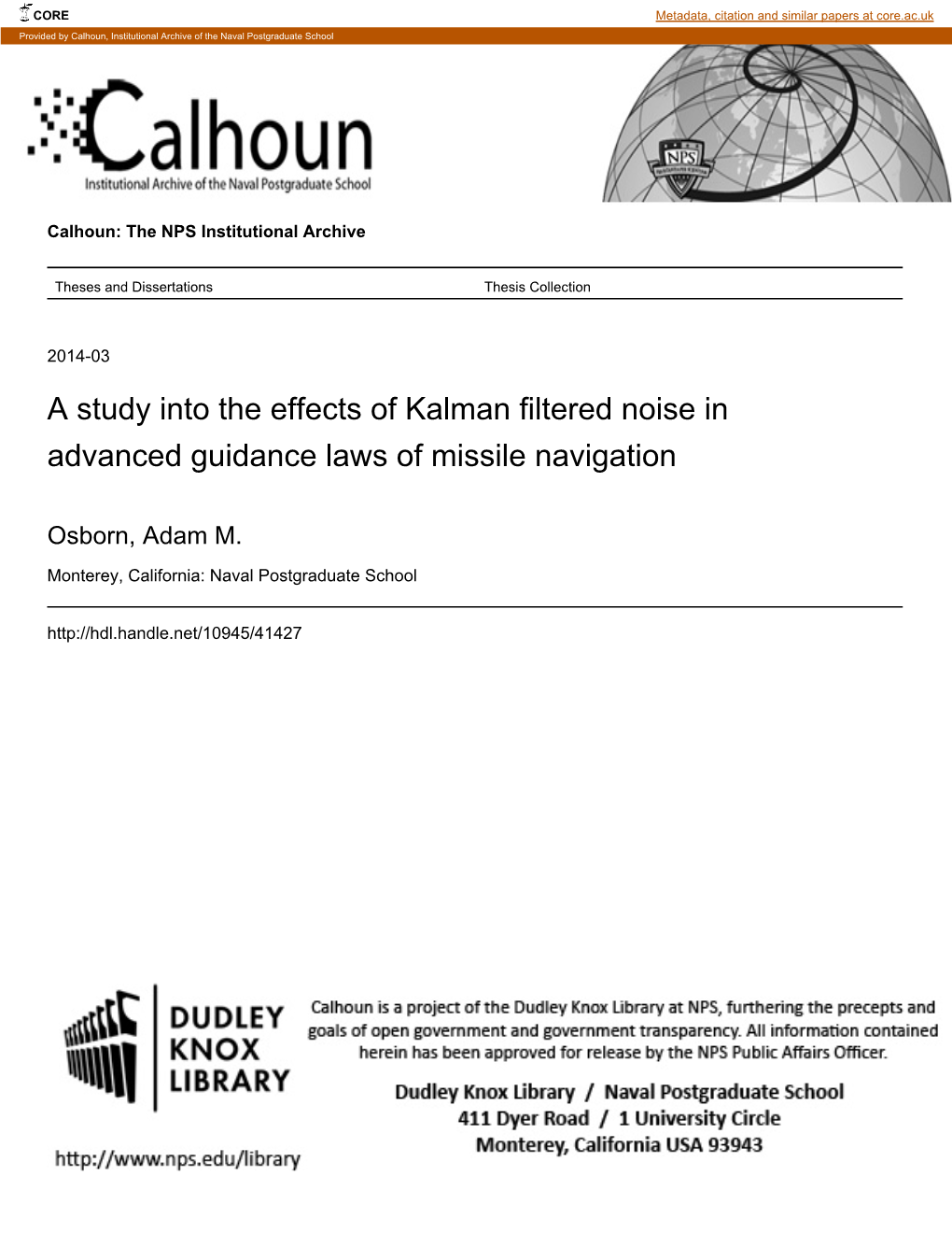 A Study Into the Effects of Kalman Filtered Noise in Advanced Guidance Laws of Missile Navigation