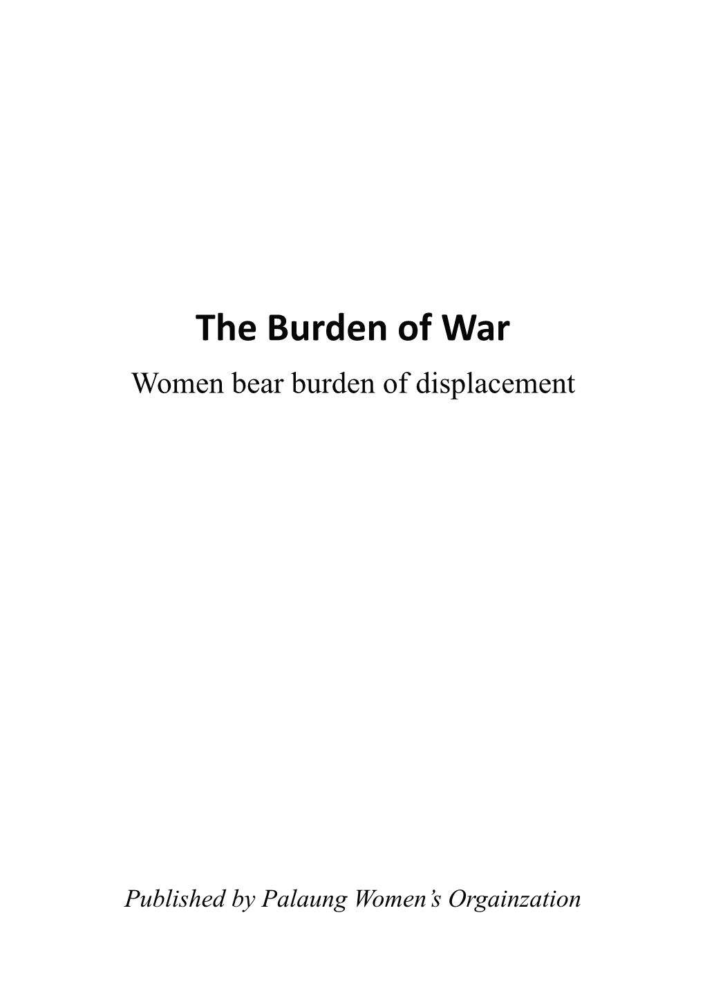 The Burden of War Women Bear Burden of Displacement