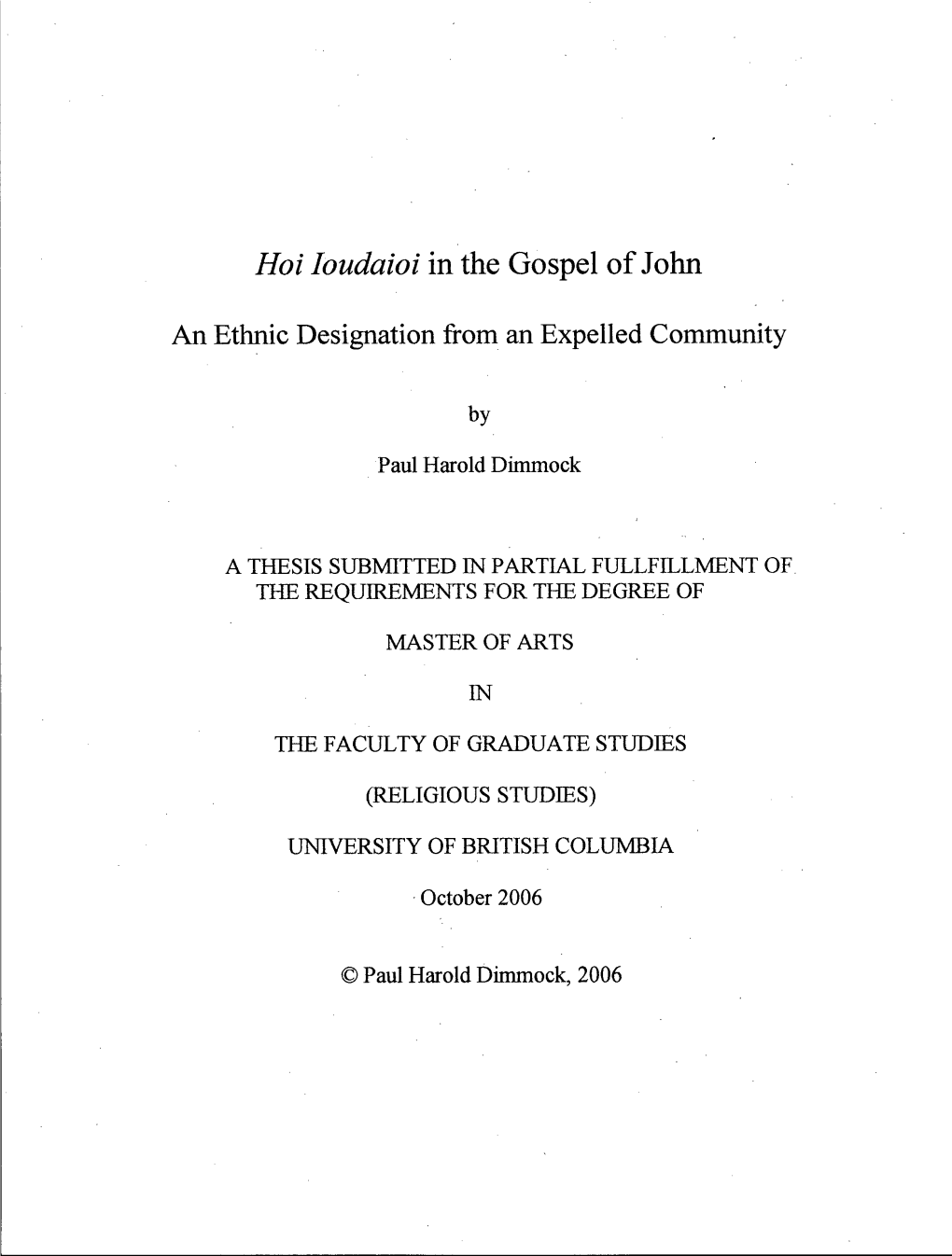 Hoi Ioudaioiin the Gospel of John