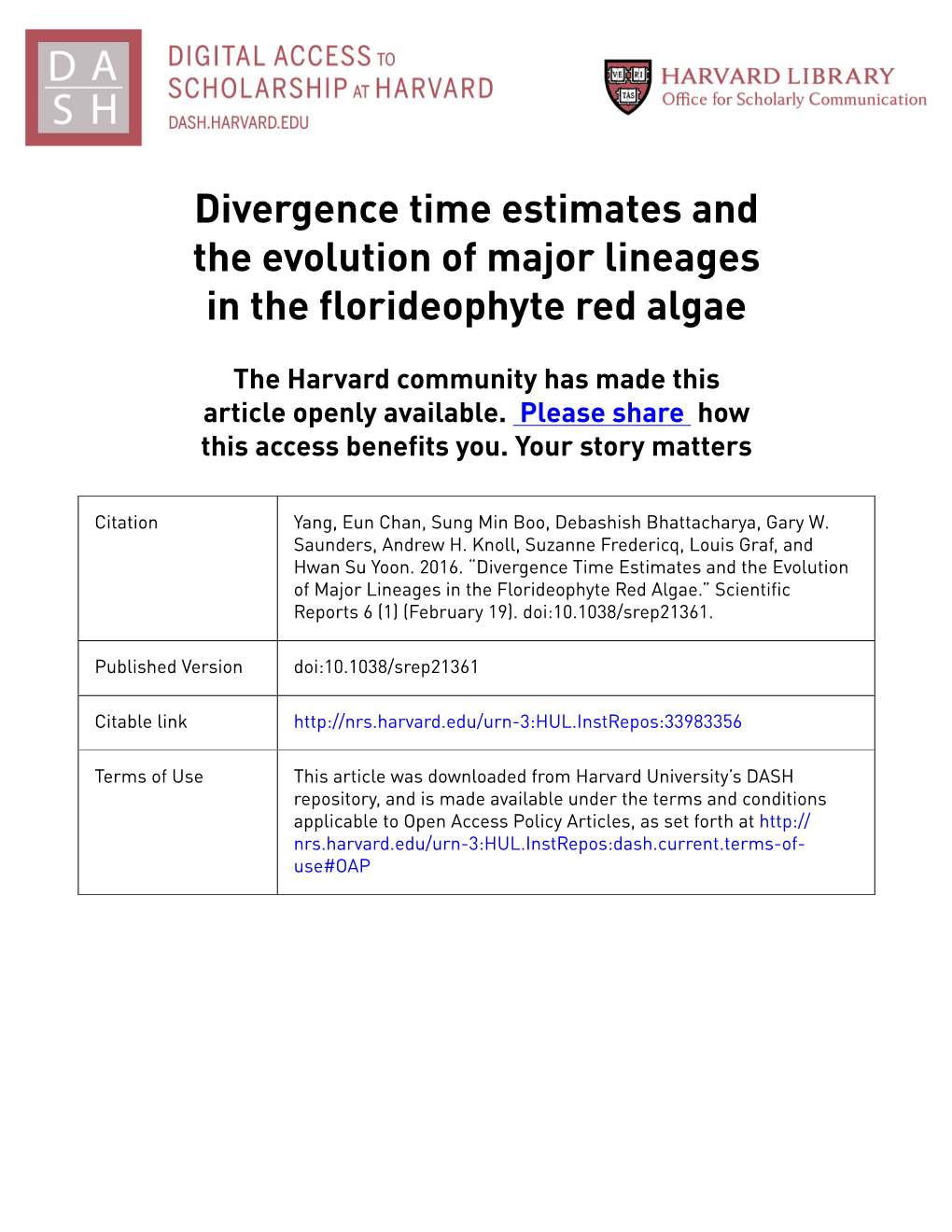 Divergence Time Estimates and the Evolution of Major Lineages in the Florideophyte Red Algae