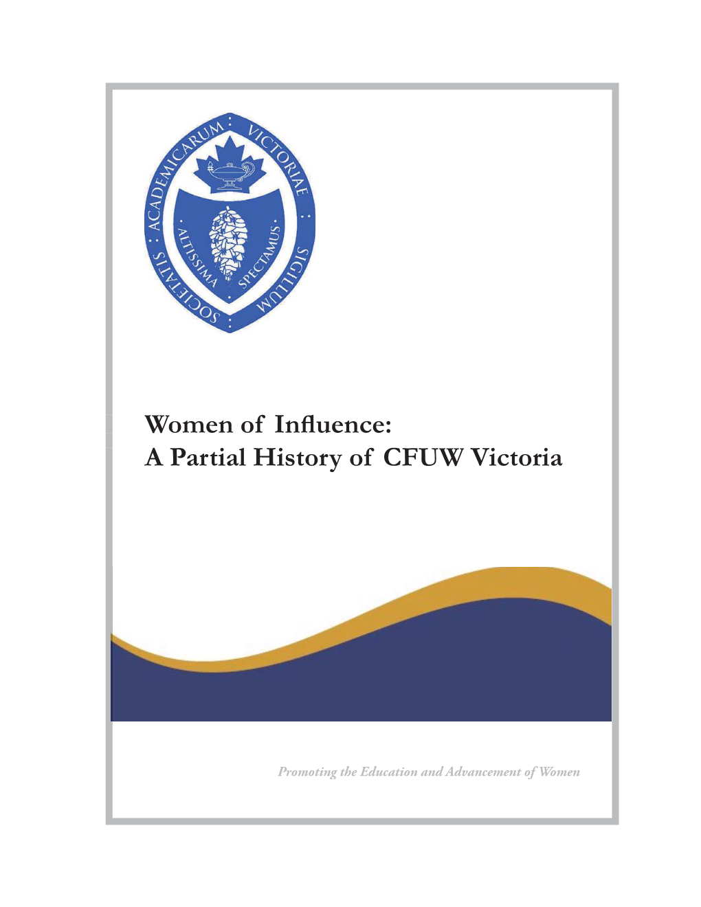 A Partial History of CFUW Victoria