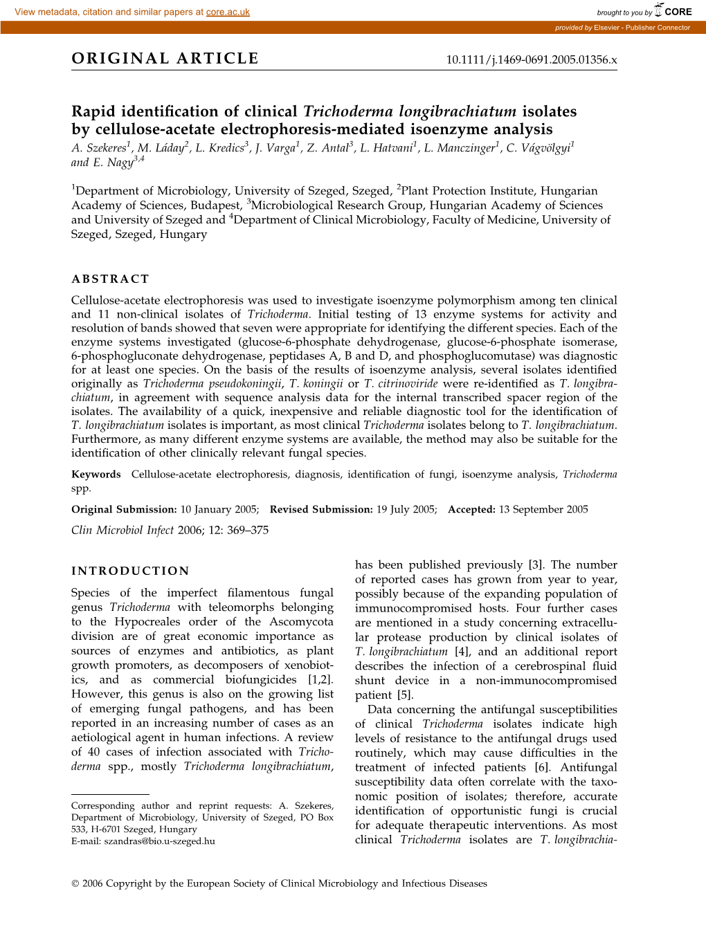 Rapid Identification of Clinical Trichoderma Longibrachiatum