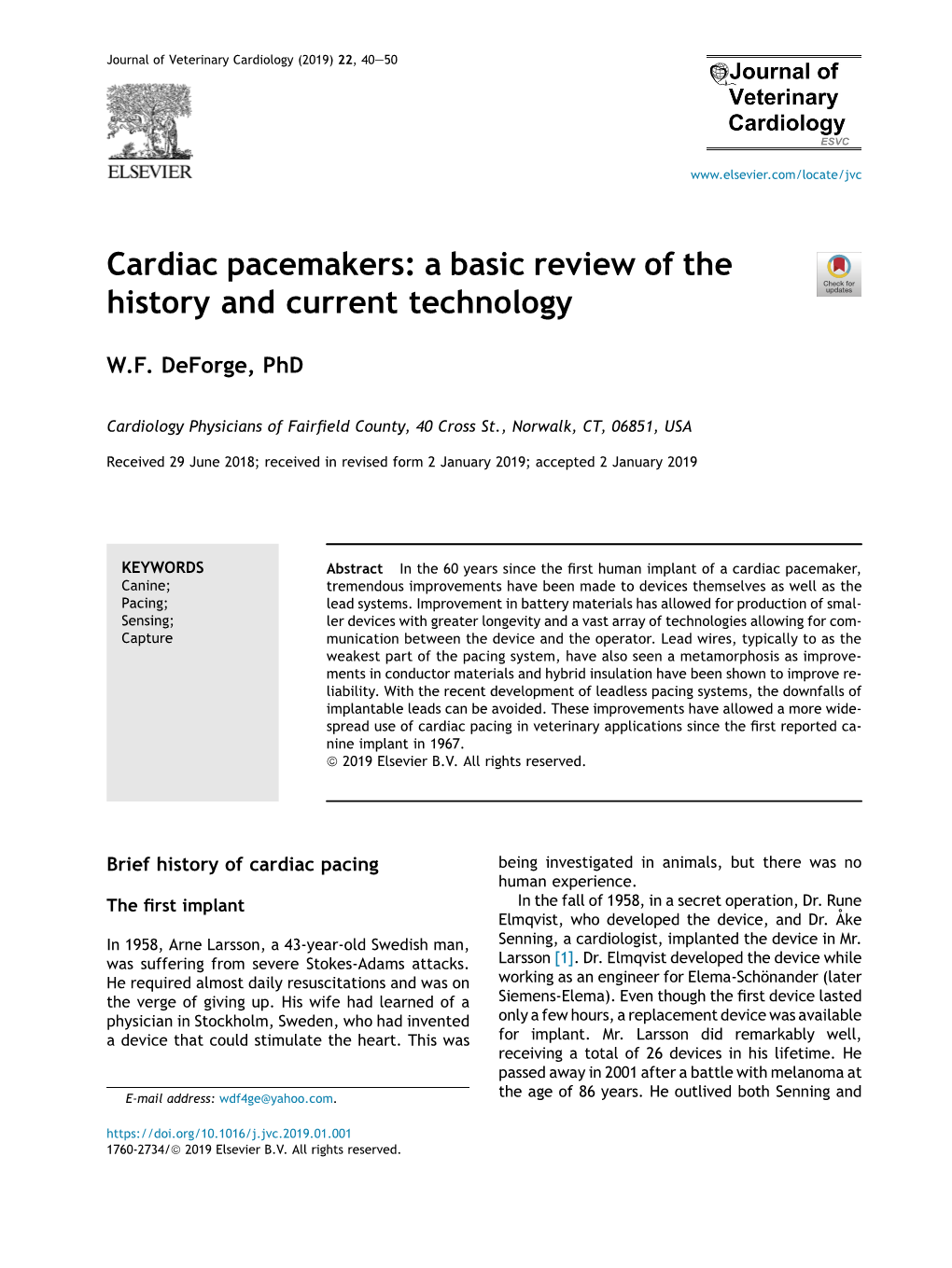 Cardiac Pacemakers: a Basic Review of the History and Current Technology