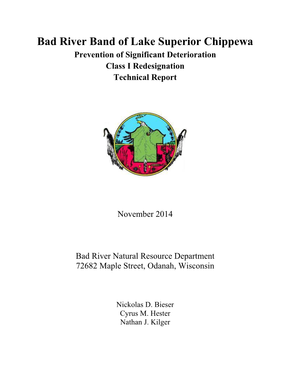 Bad River Band of Lake Superior Chippewa Prevention of Significant Deterioration Class I Redesignation Technical Report