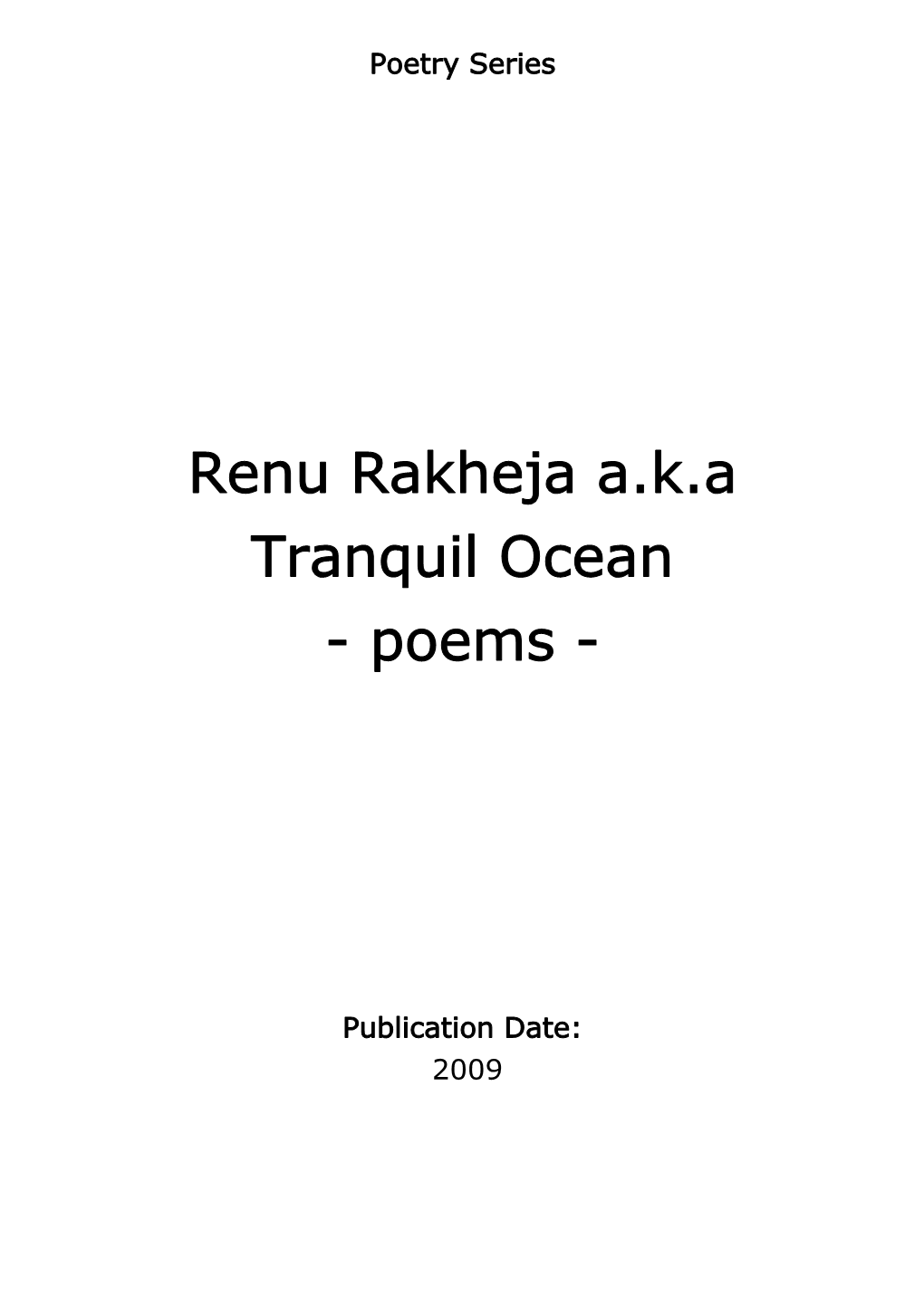 Renu Rakheja Aka Tranquil Ocean