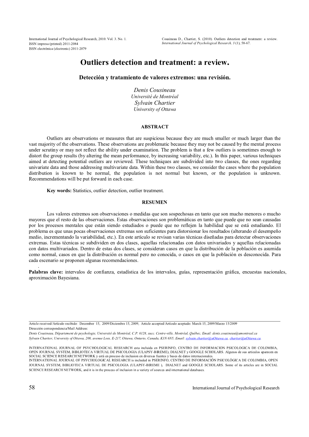 Outliers Detection and Treatment: a Review. ISSN Impresa (Printed) 2011-2084 International Journal of Psychological Research, 3 (1), 58-67