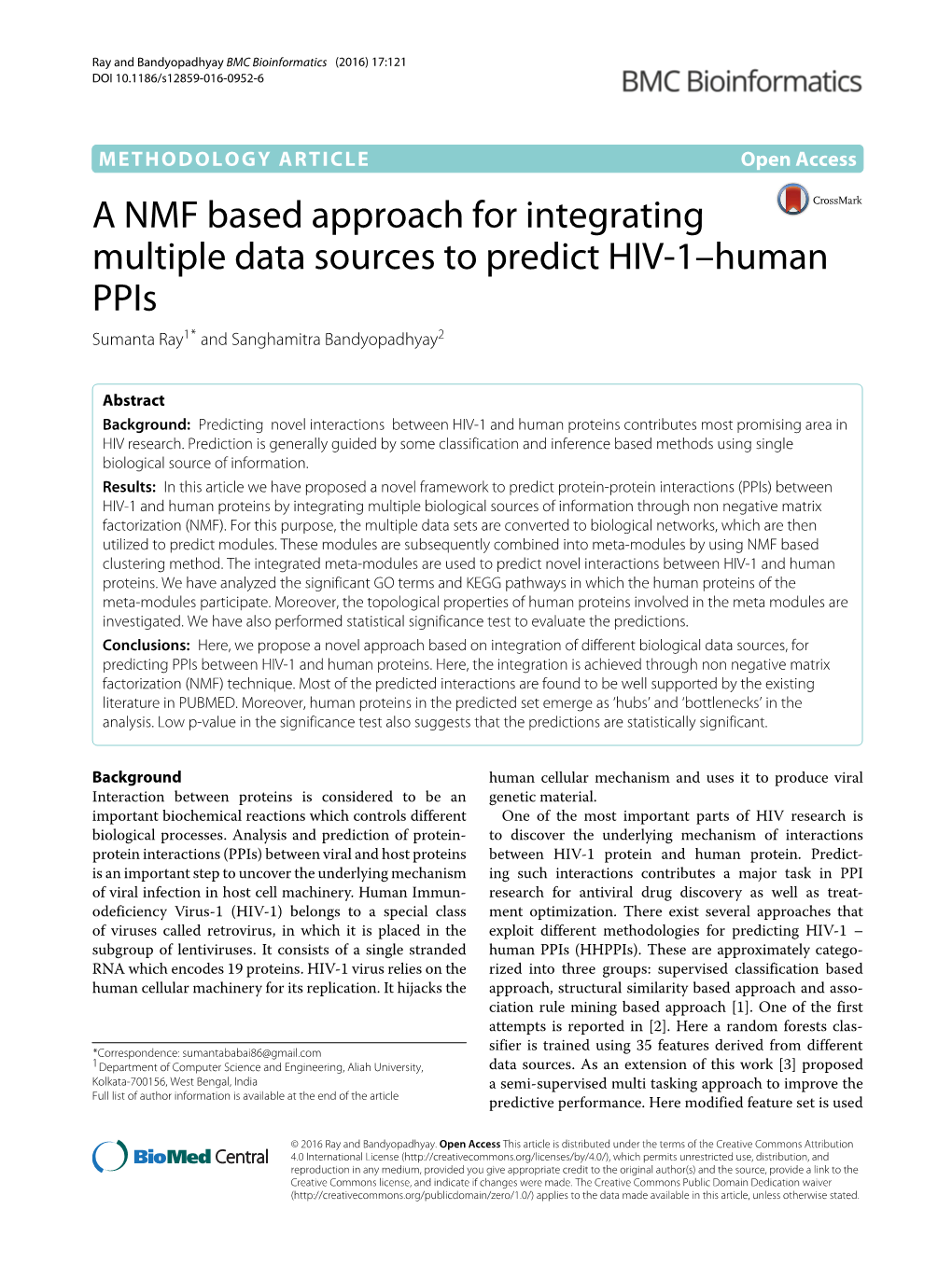 A NMF Based Approach for Integrating Multiple Data Sources to Predict HIV-1–Human Ppis Sumanta Ray1* and Sanghamitra Bandyopadhyay2