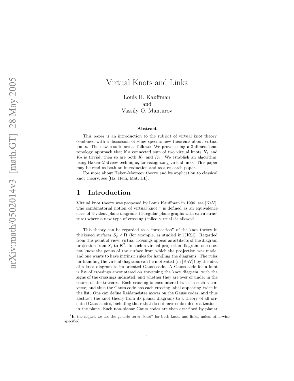 Virtual Knots and Links: for Instance, There Exists a Virtual Knot K with “Fundamental Group” Isomorphic to Z and Jones Polynomial Not Equal to 1