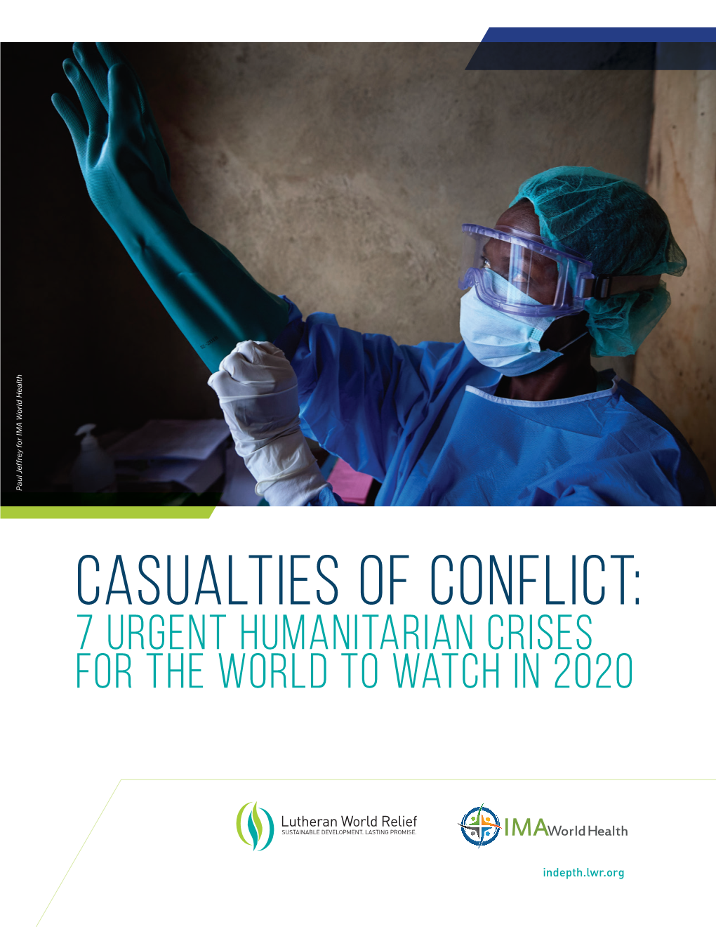 Casualties of Conflict: 7 Urgent Humanitarian Crises for the World to Watch in 2020