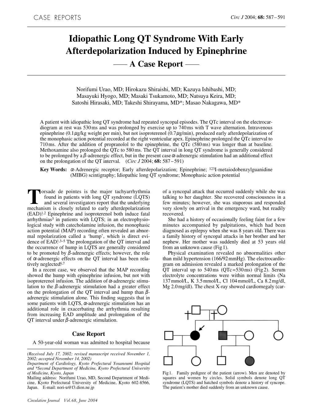 Idiopathic Long QT Syndrome with Early Afterdepolarization Induced by Epinephrine a Case Report