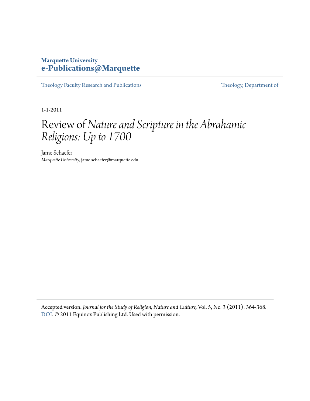 Review of Nature and Scripture in the Abrahamic Religions: up to 1700 Jame Schaefer Marquette University, Jame.Schaefer@Marquette.Edu