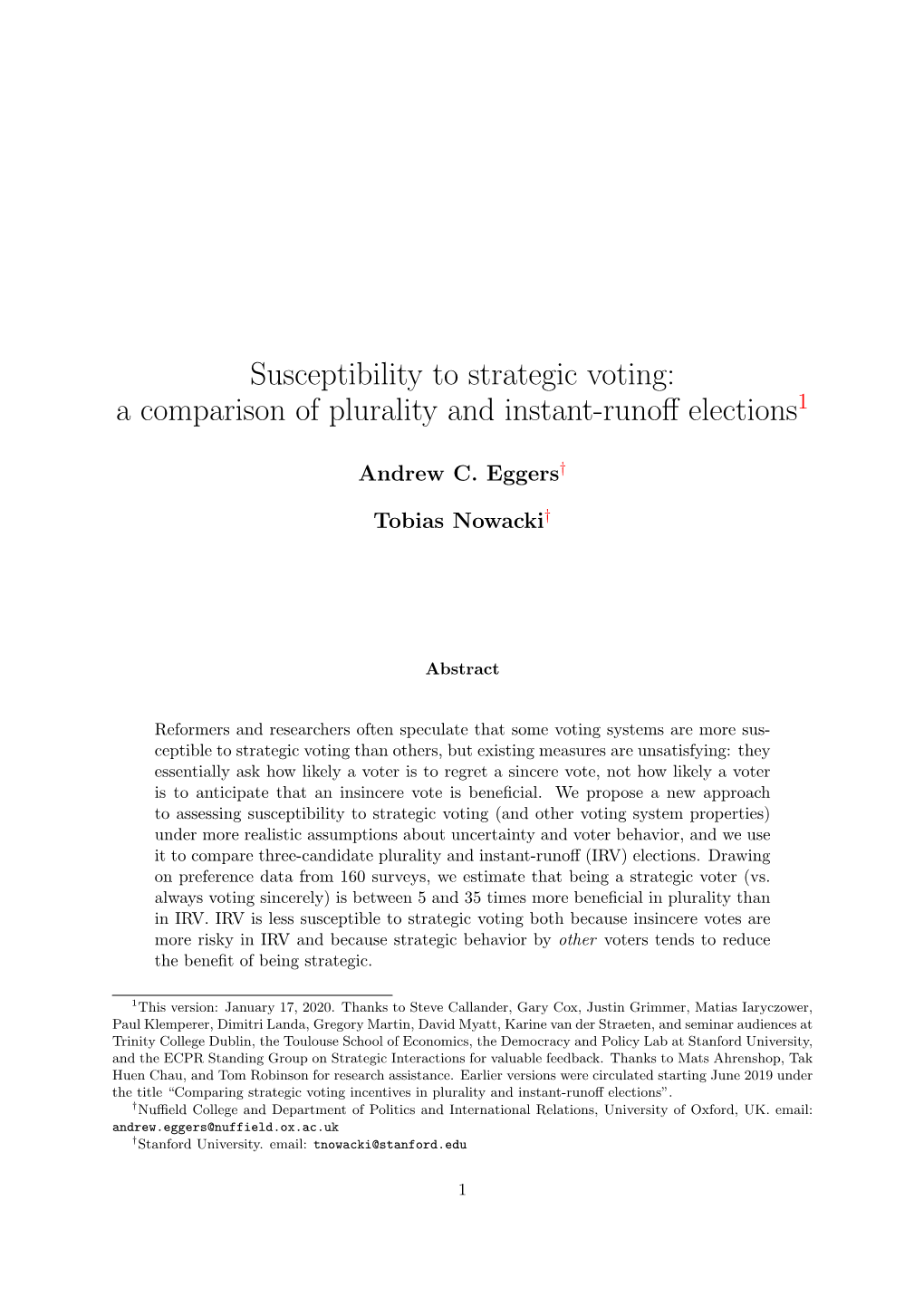 Susceptibility to Strategic Voting: a Comparison of Plurality and Instant-Runoﬀ Elections1