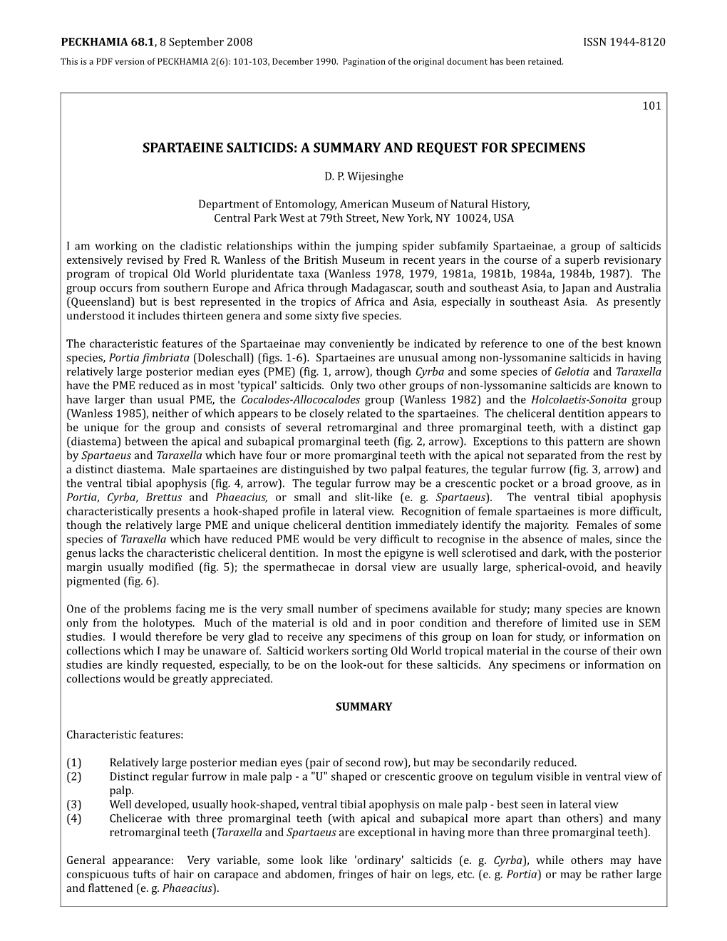 Spartaeine Salticids: a Summary and Request for Specimens