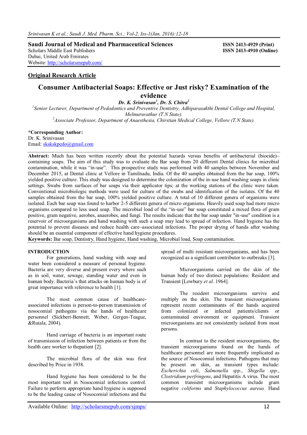 Consumer Antibacterial Soaps: Effective Or Just Risky? Examination of the Evidence Dr