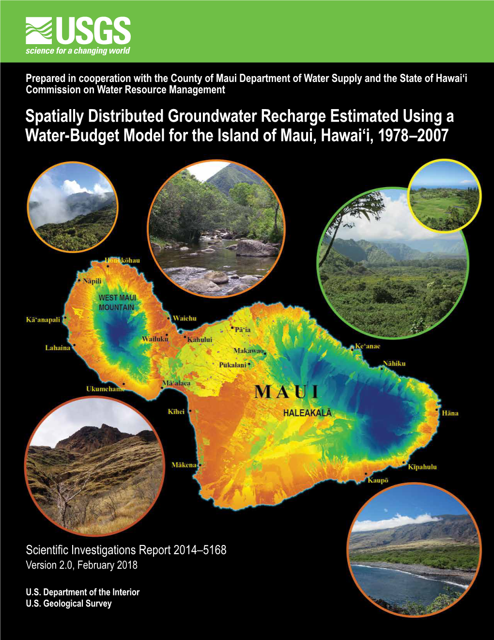Spatially Distributed Groundwater Recharge Estimated Using a Water-Budget Model for the Island of Maui, Hawai‘I, 1978–2007