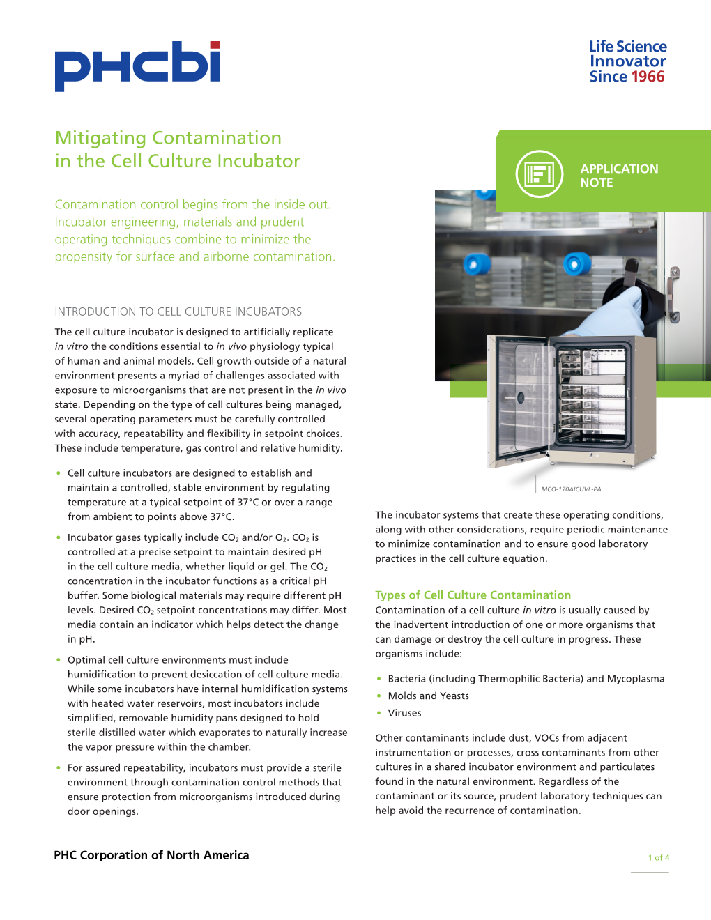 Mitigating Contamination in the Cell Culture Incubator APPLICATION NOTE Contamination Control Begins from the Inside Out