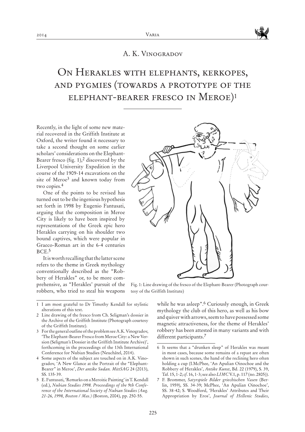 On Herakles with Elephants, Kerkopes, and Pygmies (Towards a Prototype of the Elephant-Bearer Fresco in Meroe)1