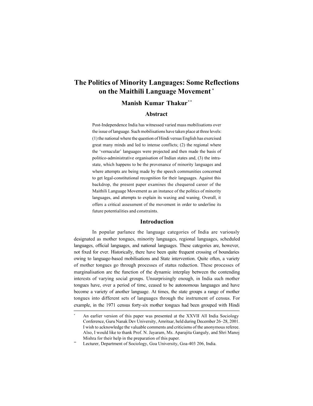 The Politics of Minority Languages: Some Reflections on the Maithili Language Movement * Manish Kumar Thakur** Abstract
