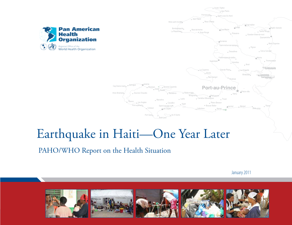 Earthquake in Haiti—One Year Later PAHO/WHO Report on the Health Situation