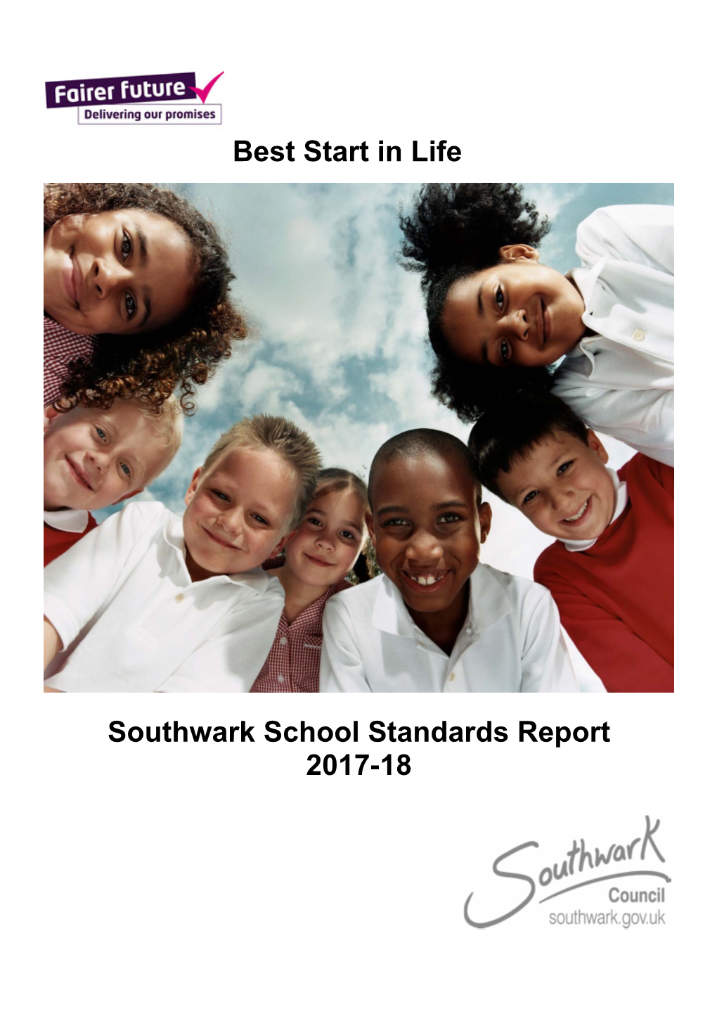 Best Start in Life Southwark School Standards Report 2017-18