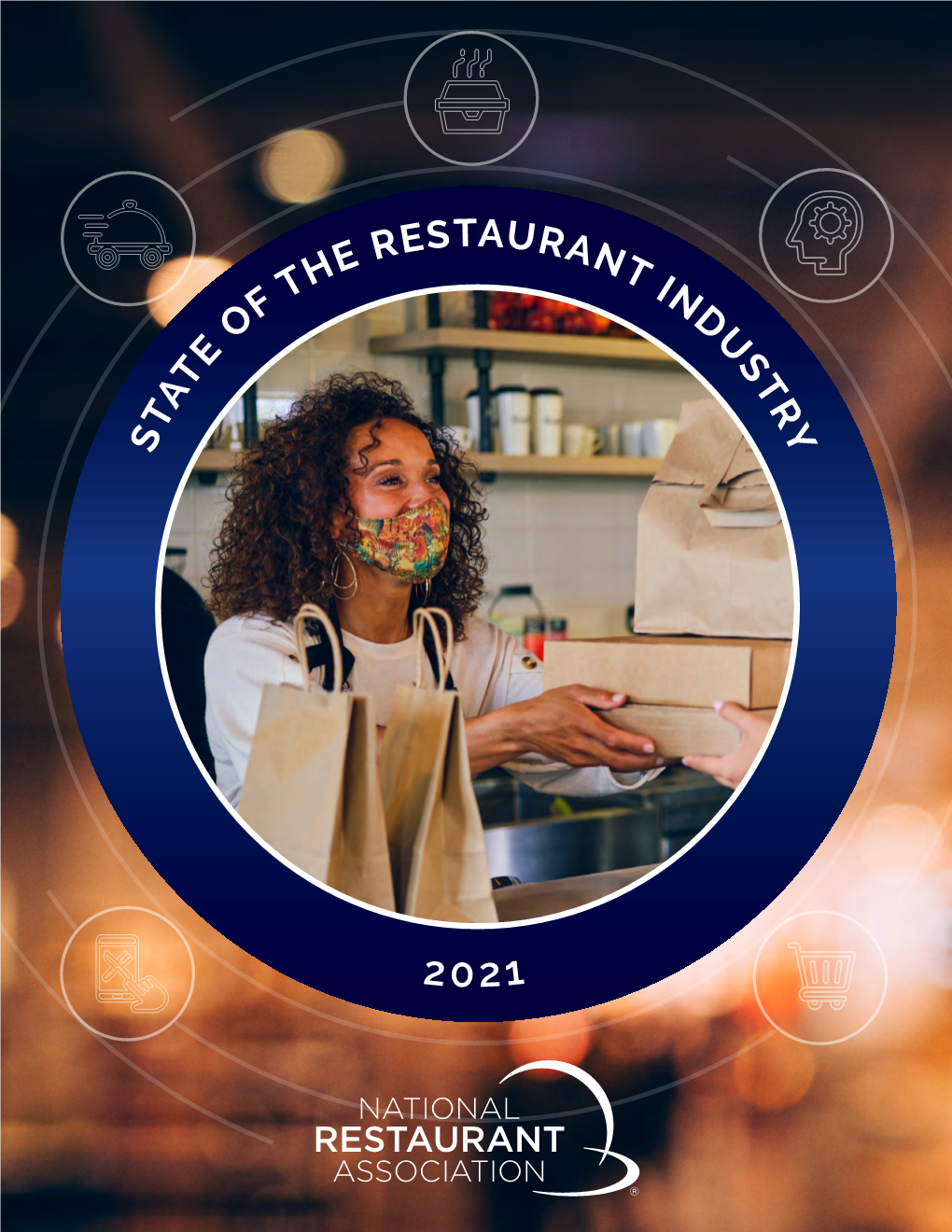 2021 State of the Restaurant Industry Report