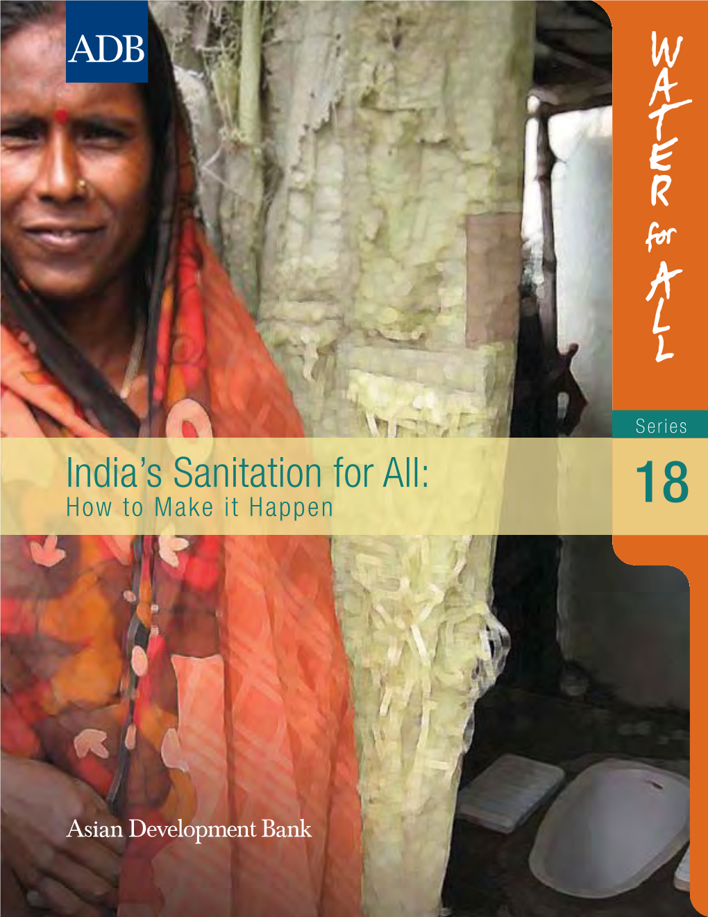 India's Sanitation for All: How to Make It Happen