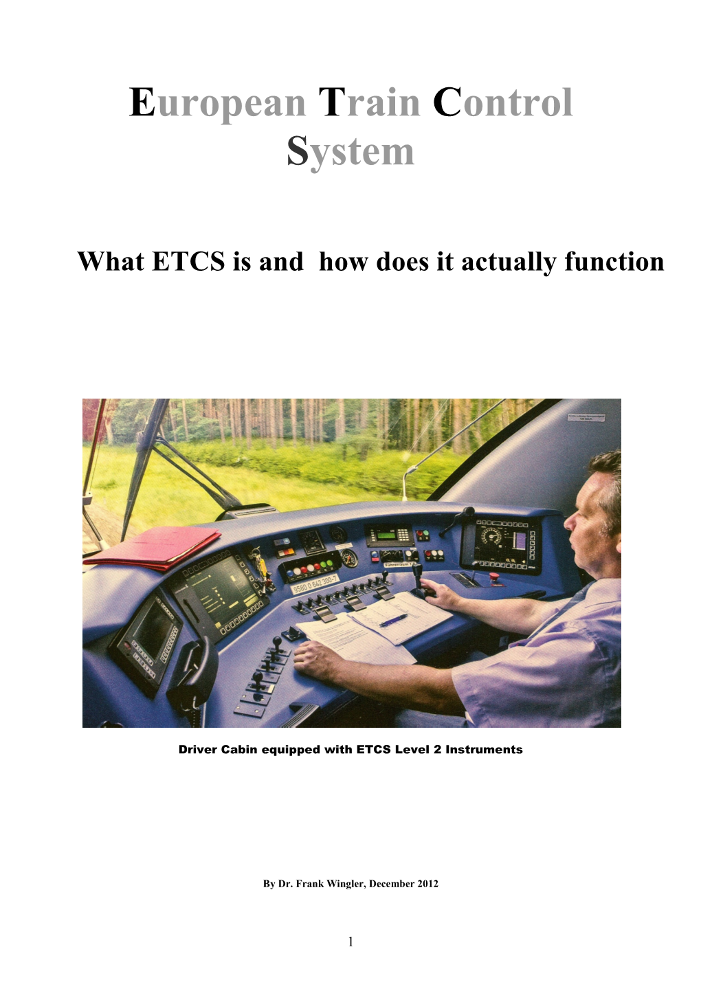 European Train Control System What ETCS Is and How Does It Actually Function