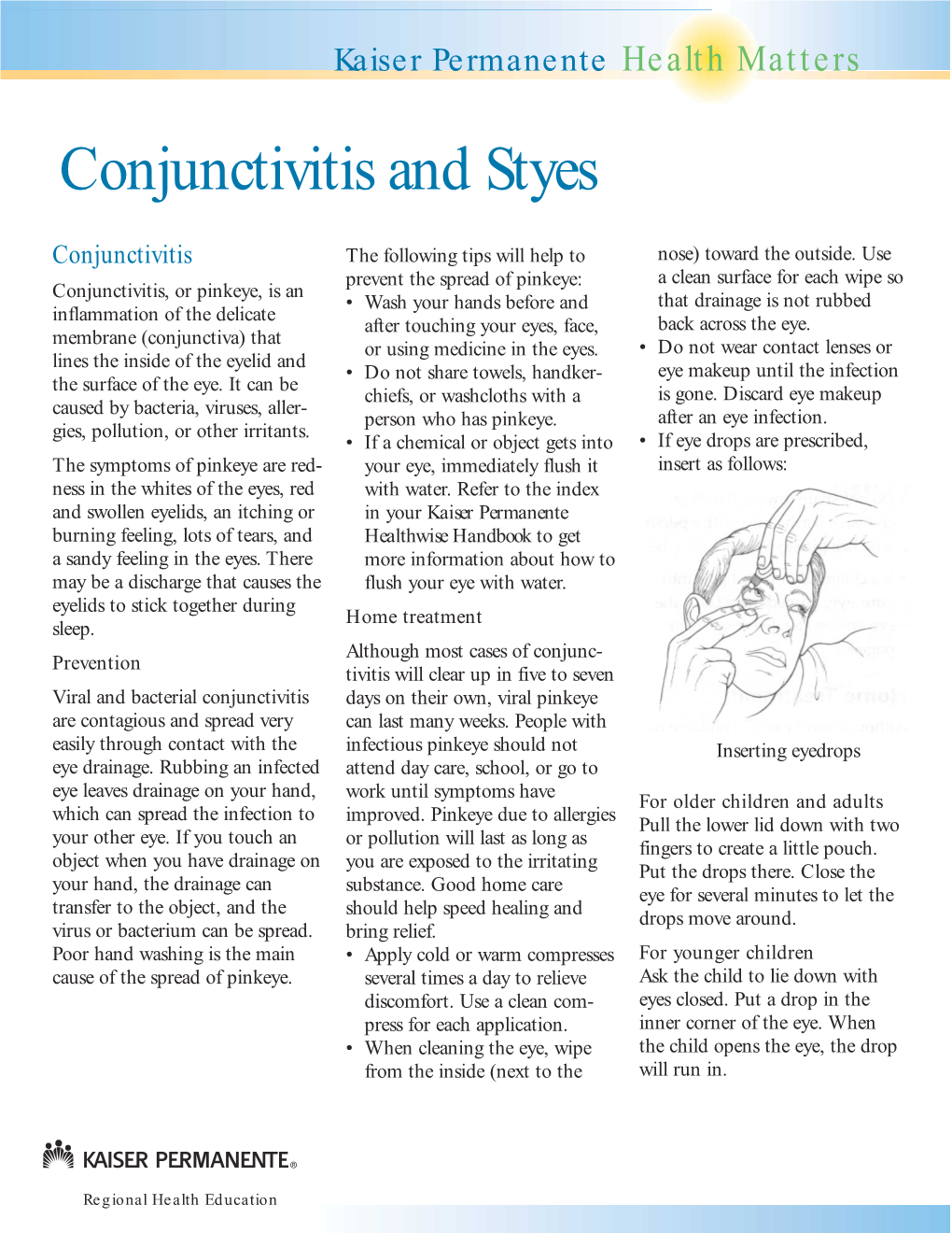 Conjunctivitis and Styes