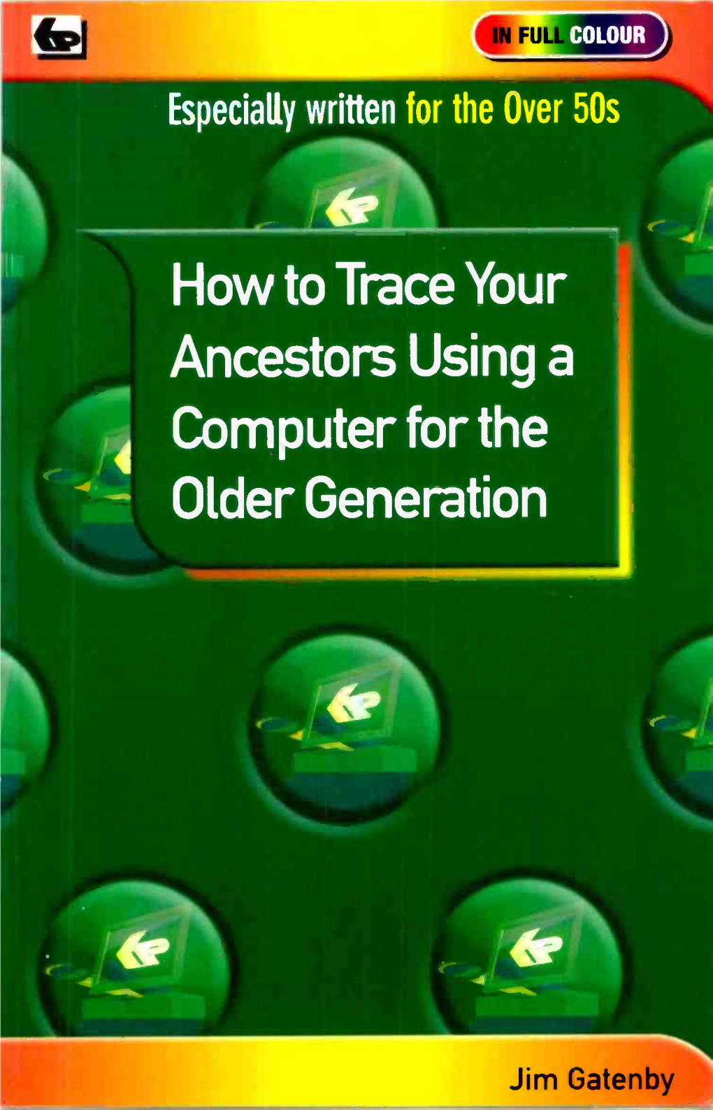 Ancestors Using a Computer for the Older Generation
