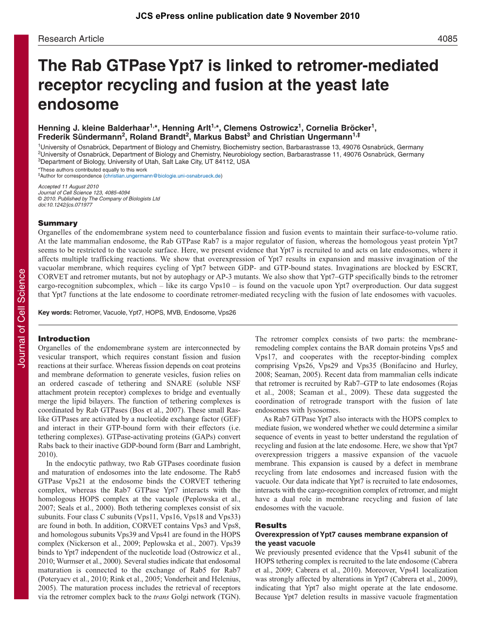 The Rab Gtpase Ypt7 Is Linked to Retromer-Mediated Receptor Recycling and Fusion at the Yeast Late Endosome
