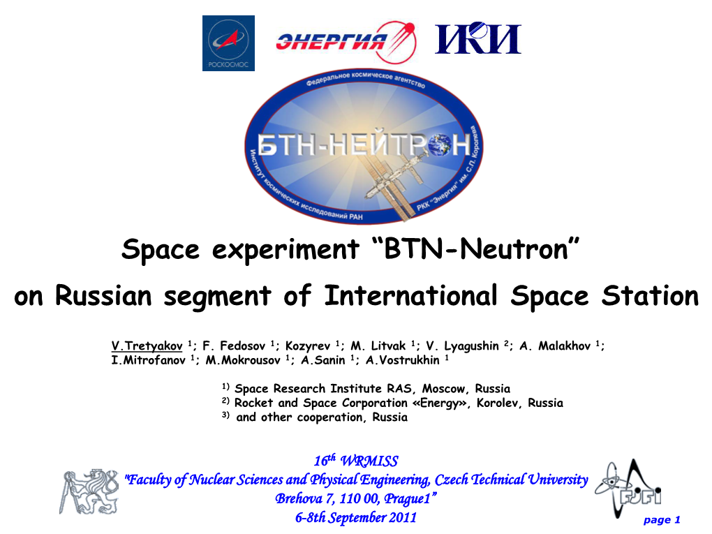 Space Experiment BTN-Neutron on Russian Segment of International