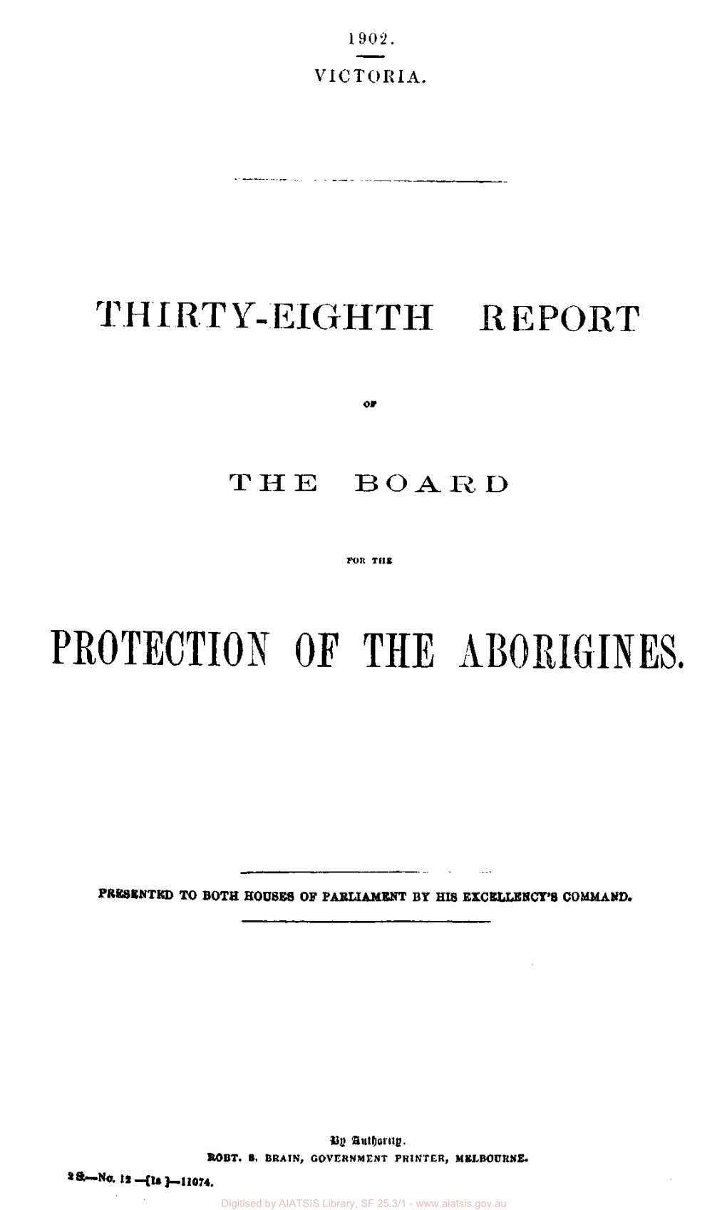 38Th Report of the Board for the Protection of the Aborigines in The