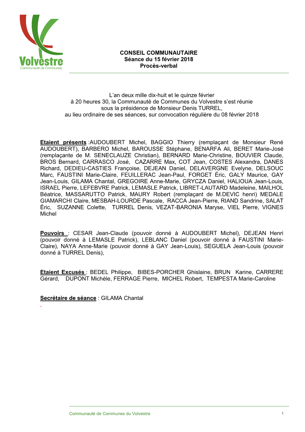 L'an Deux Mille Dix-Huit Et Le Quinze Février À 20 Heures 30, La Communauté De Communes Du Volvestre S'est Réunie Sous L