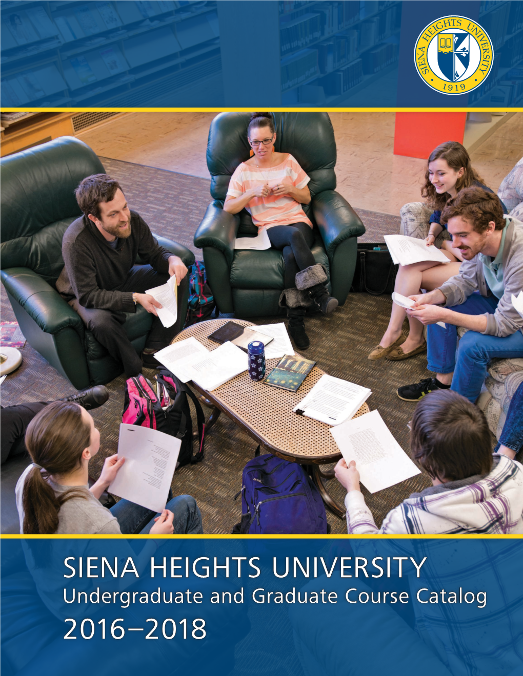 Siena Heights University 2016–2018