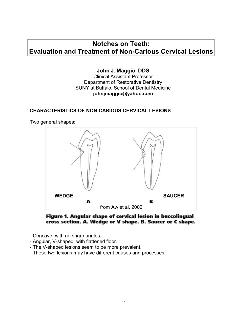 Evaluation and Treatment of Non-Carious Cervical Lesions
