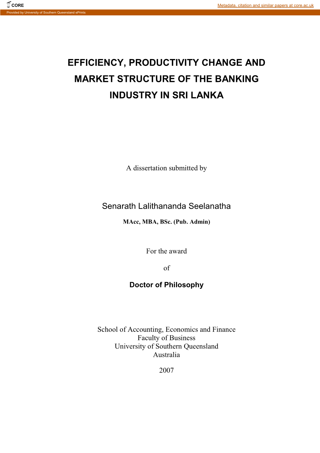 Deregulation, Market Structure and the Banking Industry in Sri Lanka
