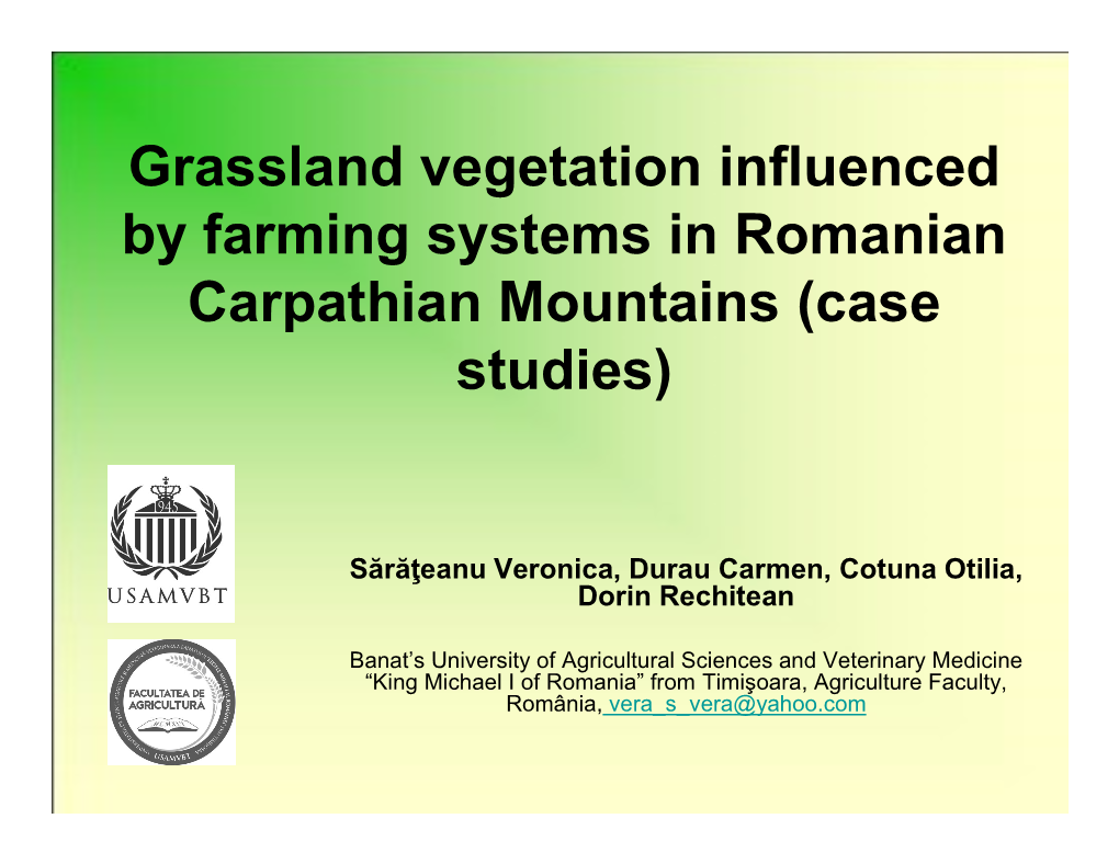 Grassland Vegetation Influenced by Farming Systems in Romanian Carpathian Mountains (Case Studies)