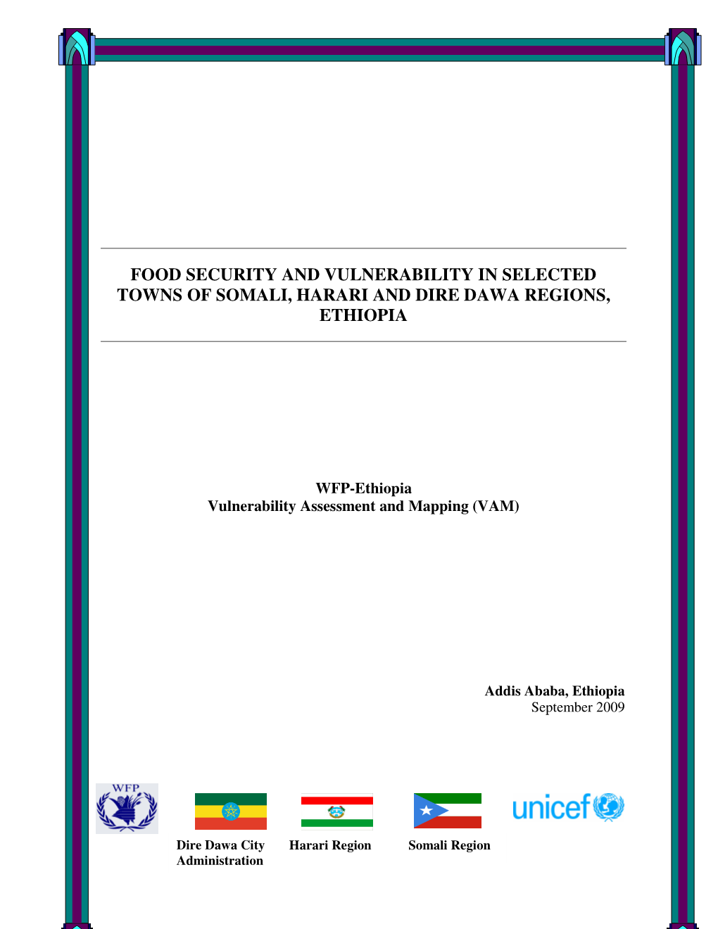 Food Security and Vulnerability in Selected Towns of Somali, Harari and Dire Dawa Regions, Ethiopia