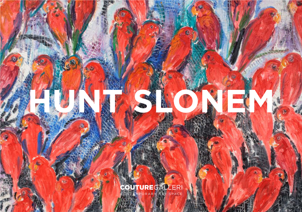 Hunt Slonem COVER PAGE: Chattering Lories, Oil on Canvas, 183 X 213 Cm Hunt Slonem 2011 HUNT SLONEM