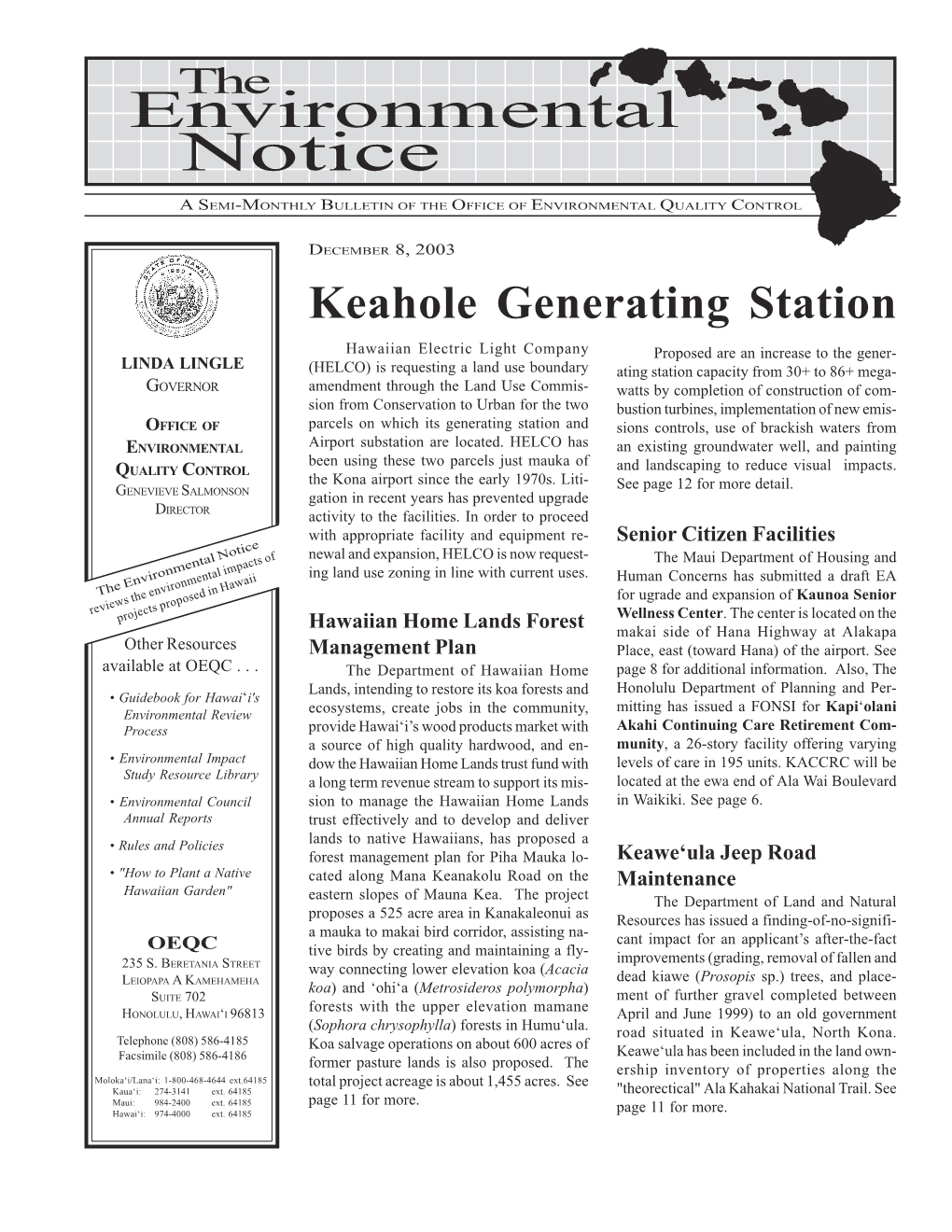 Notice 5 a SEMI-MONTHLY BULLETIN of the OFFICE of ENVIRONMENTAL QUALITY CONTROL666 DECEMBER 8, 2003 66 Keahole Generating Station