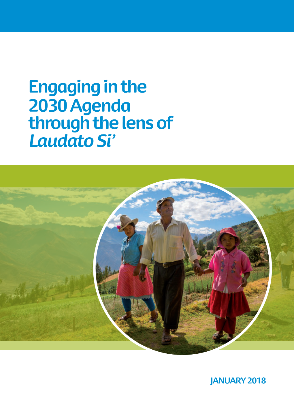 Engaging in the 2030 Agenda Through the Lens of Laudato Si’