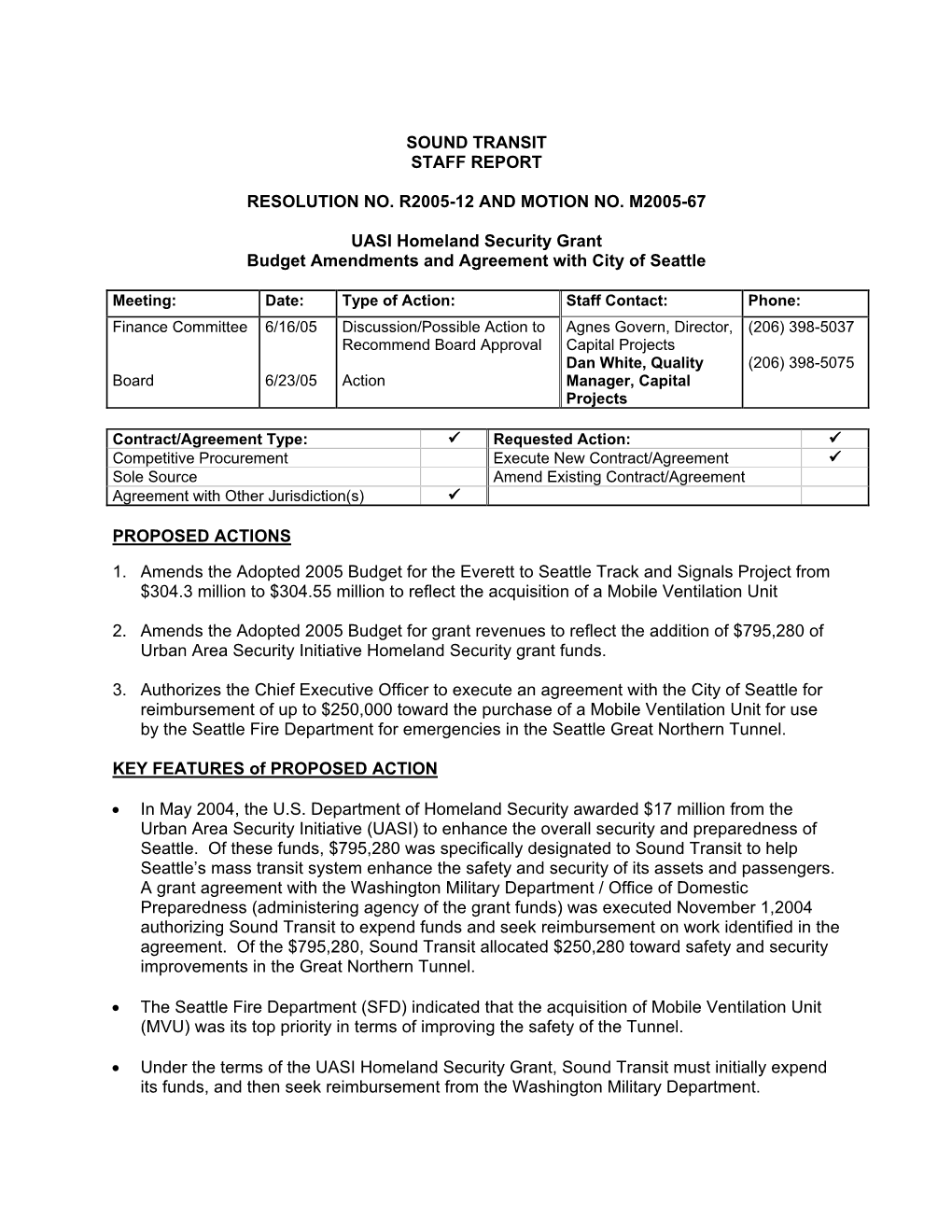 SOUND TRANSIT STAFF REPORT RESOLUTION NO. R2005-12 and MOTION NO. M2005-67 UASI Homeland Security Grant Budget Amendments and Ag