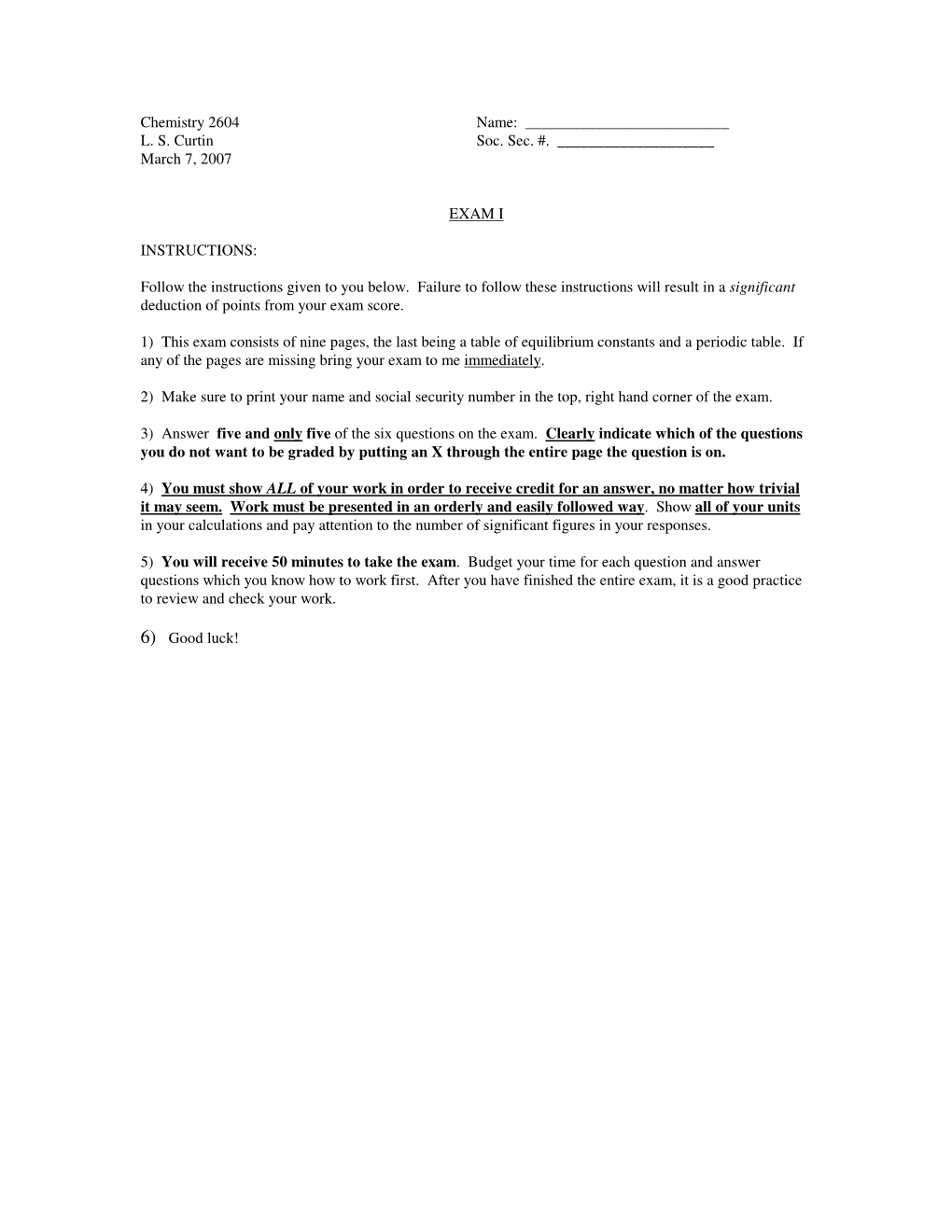LS Curtin Soc. Sec. #. March 7, 2007 EXAM I