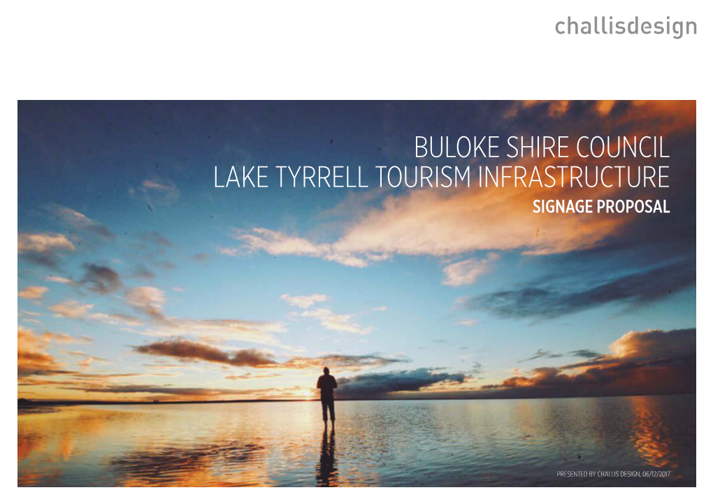 Buloke Shire Council Lake Tyrrell Tourism Infrastructure Signage Proposal