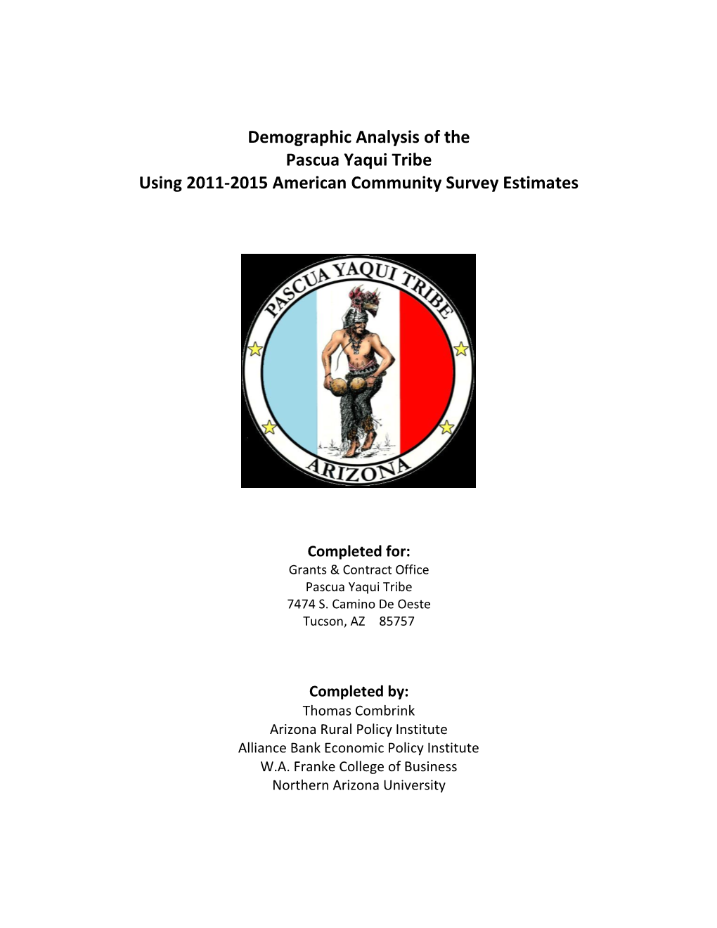 Pascua Yaqui Tribe Using 2011-2015 American Community Survey Estimates